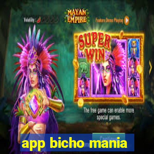 app bicho mania